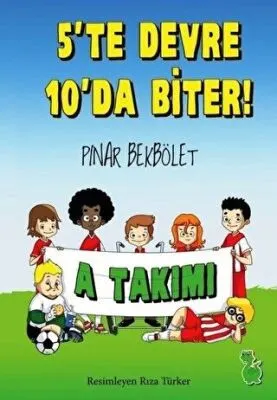 A Takımı - 5’te Devre 10’da Biter! kapağı