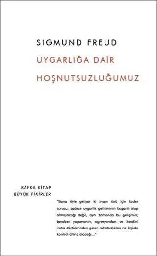 Uygarlığa Dair Hoşnutsuzluğumuz kapağı