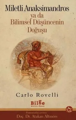 Miletli Anaksimandros Ya Da Bilimsel Düşüncenin Doğuşu kapağı