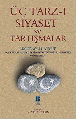 Üç Tarz-ı Siyaset ve Tartışmalar kapağı