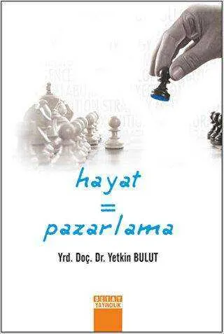 Hayat = Pazarlama kapağı