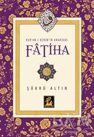 Kur`an-ı Kerim`in Anahtarı Fatiha kapağı
