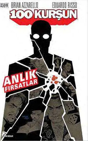 100 Kurşun Cilt 2 - Anlık Fırsatlar kapağı
