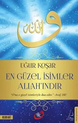 En Güzel İsimler Allah`ındır kapağı