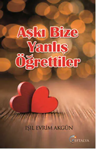Aşkı Bize Yanlış Öğrettiler kapağı