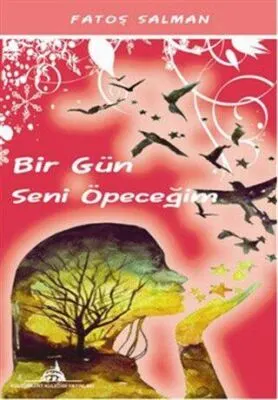 Bir Gün Seni Öpeceğim kapağı