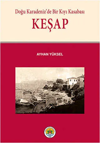 Doğu Karadeniz’de Bir Kıyı Kasabası Keşap kapağı