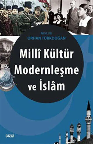 Milli Kültür Modernleşme ve İslam kapağı