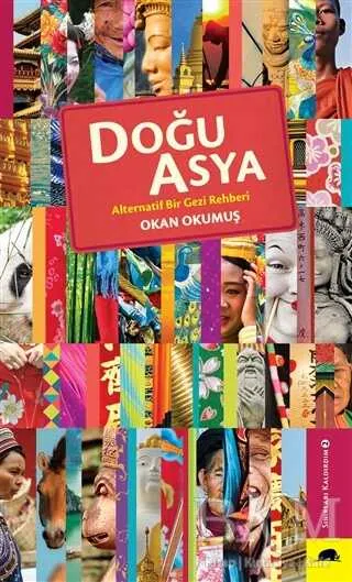 Doğu Asya - Alternatif Bir Gezi Rehberi kapağı