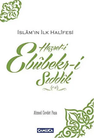 İslamın İlk Halifesi Hazret-i Ebubekir-i Sıddık r.a kapağı