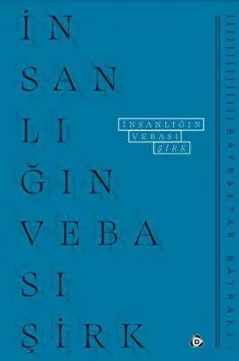 İnsanlığın Vebası: Şirk kapağı