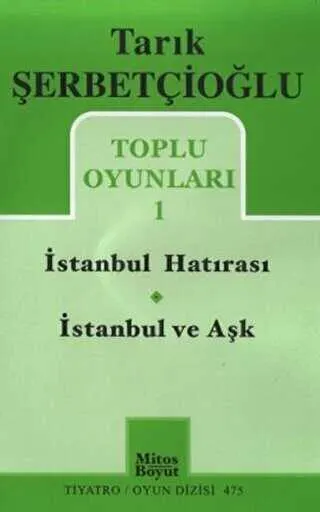 Toplu Oyunları 1 - İstanbul Hatırası - İstanbul ve Aşk kapağı