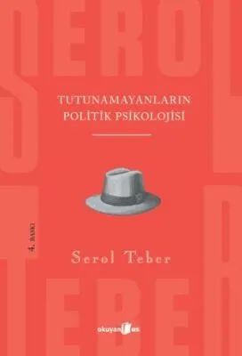 "Tutunamayanlar"ın Politik Psikolojisi kapağı