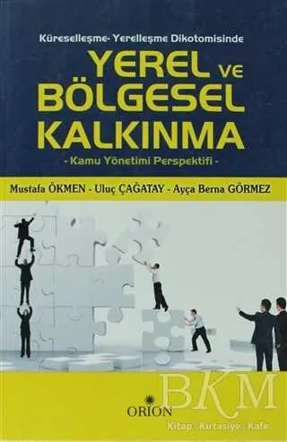 Küreselleşme - Yerelleşme Dikotomisinde Yerel ve Bölgesel Kalkınma kapağı