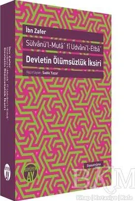 Devletin Ölümsüzlük İksiri - Sülvanü`l-Muta` fi Udvani`l-Etba` kapağı