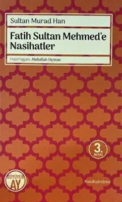 Fatih Sultan Mehmed`e Nasihatler kapağı
