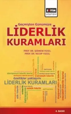 Geçmişten Günümüze Liderlik Kuramları kapağı