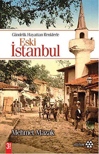 Eski İstanbul Gündelik Hayattan Renklerle kapağı