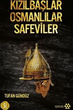 KIZILBAŞLAR OSMANLILAR SAFEVİLER kapağı