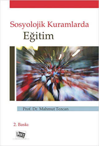 Sosyolojik Kuramlarda Eğitim kapağı