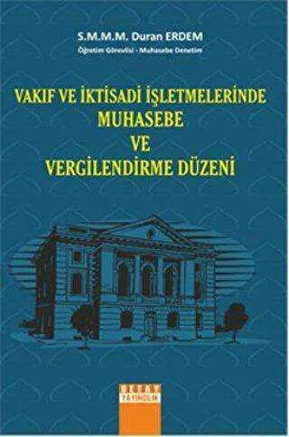 Vakıf ve İktisadi İşletmelerinde Muhasebe ve Vergilendirme Düzeni kapağı