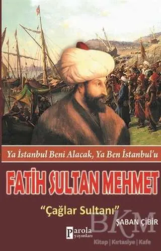 Fatih Sultan Mehmet: Çağlar Sultanı kapağı