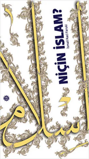 NİÇİN İSLAM? kapağı