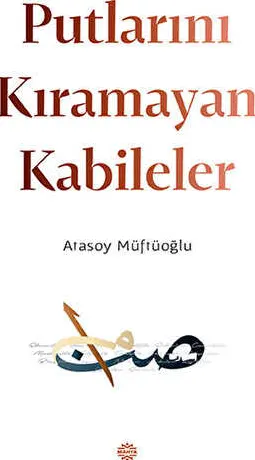 PUTLARINI KIRAMAYAN KABİLELER kapağı