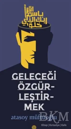 Geleceği Özgürleştirmek kapağı