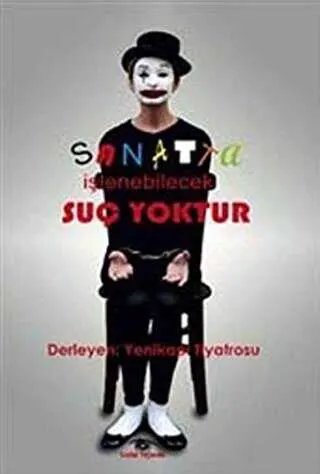 Sanatta İşlenebilecek Suç Yoktur kapağı