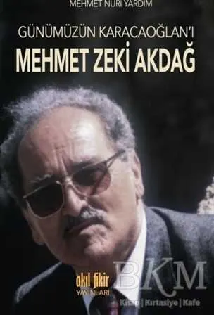 Günümüzün Karacaoğlan`ı Mehmet Zeki Akdağ kapağı