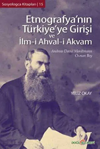 Etnografya’nın Türkiye’ye Girişi ve İlm-i Ahval-i Akvam kapağı