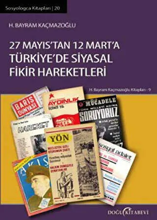 27 Mayıs’tan 12 Mart’a Türkiye`de Siyasal Fikir Hareketleri kapağı