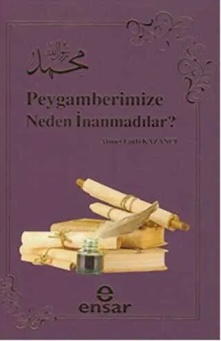 Peygamberimize Neden İnanmadılar? kapağı