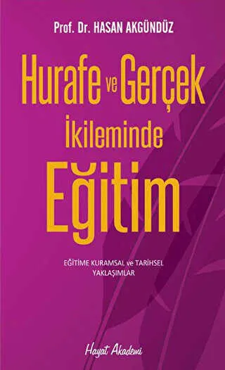 Hurafe ve Gerçek İkliminde Eğitim kapağı