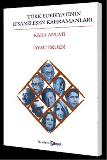 Türk Edebiyatının Efsaneleşen Kahramanları kapağı
