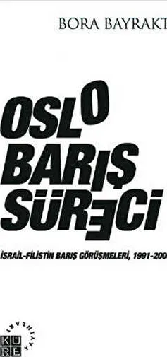 Oslo Barış Süreci kapağı
