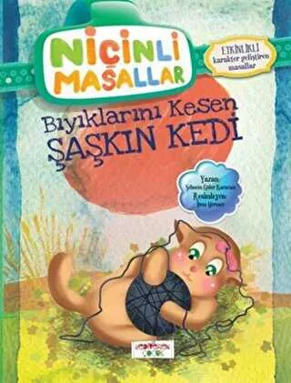Niçinli Masallar - Bıyıklarını Kesen Şaşkın Kedi kapağı