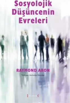 Sosyolojik Düşüncenin Evreleri kapağı