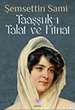 Taaşşuk-ı Talat ve Fitnat kapağı