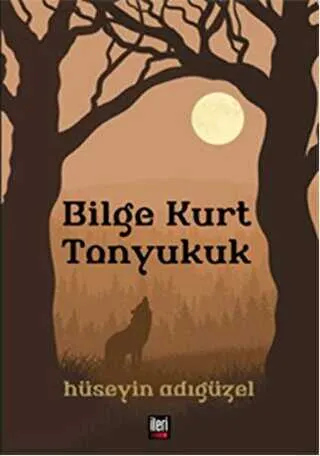 Bilge Kurt Tonyukuk kapağı