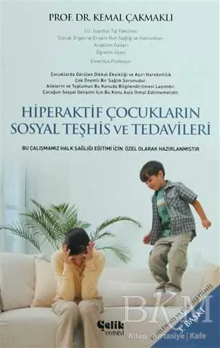 Hiperaktif Çocukların Sosyal Teşhis ve Tedavileri kapağı