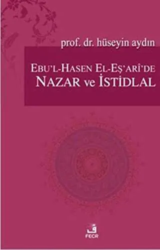 Ebu’l-Hasen El-Eş’ari’de Nazar ve İstidlal kapağı