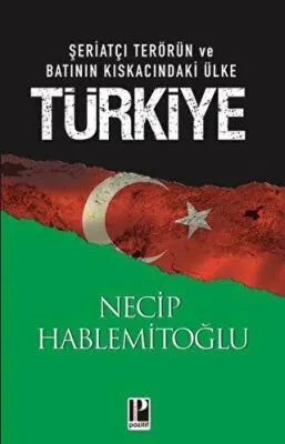 Şeriatçı Terörün ve Batının Kıskacındaki Ülke Türkiye kapağı