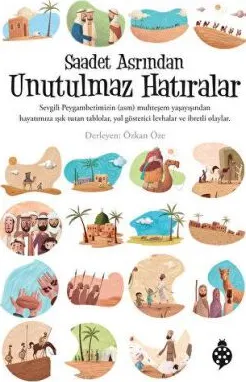 Saadet Asrından Unutulmaz Hatıralar kapağı