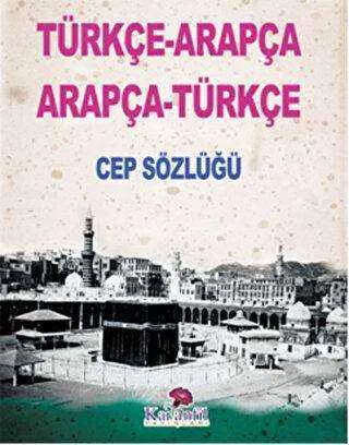 Türkçe-Arapça - Arapça-Türkçe Cep Sözlüğü kapağı