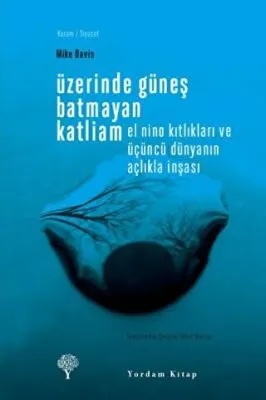 Üzerinde Güneş Batmayan Katliam kapağı