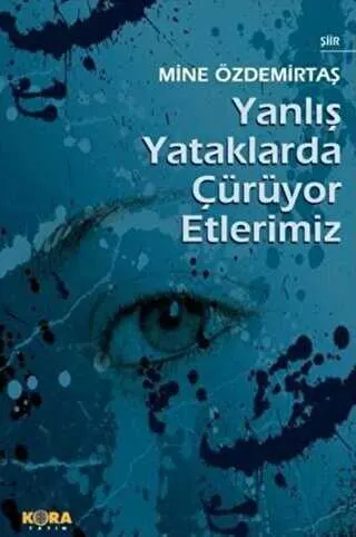 Yanlış Yataklarda Çürüyor Etlerimiz kapağı