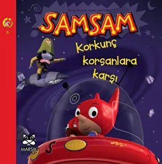 Korkunç Korsanlara Karşı - Süper Kahraman SamSam`ın Maceraları kapağı