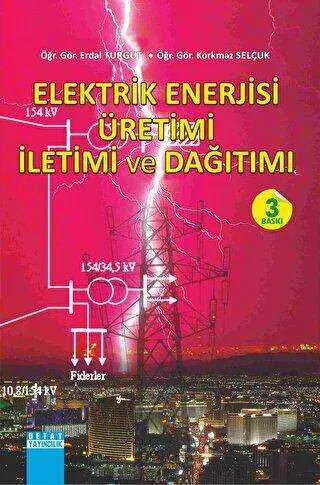 Elektrik Enerjisi Üretimi İletimi ve Dağıtımı kapağı